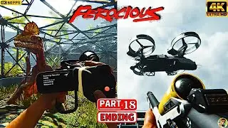 FEROCIOUS - Story Gameplay Walkthrough PART 18 ENDING [ 4K 60FPS PC ] - No Commentary ( FULL GAME )