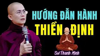 Thực Hành Thiền Định Tại Nhà: Bí Quyết Từ Sư Thanh Minh
