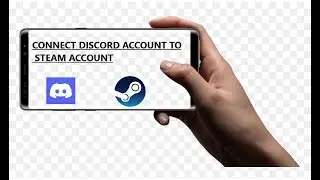 HOW TO CONNECT DISCORD ACCOUNT TO YOUR STEAM ACCOUNT FROM YOUR ANDROID APPLICATION