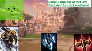 SMITE Conquest Gameplay | Ullr | Carry | Just wait for Ullr Late Game!!