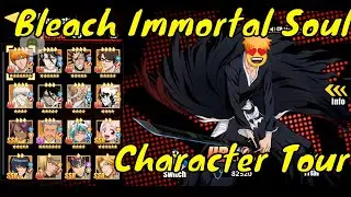 Character Showcase Tour - Bleach: Immortal Soul