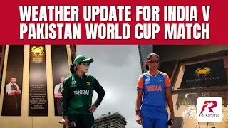 What is the forecast throughout the day? How does a rain-hit game impact India's campaign?
