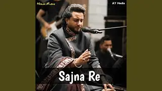 Sajna Re