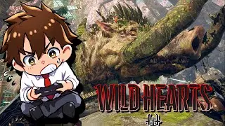【WILD HEARTS】新たなモンスターを求めて狩り行くぞー！【初見さん歓迎】