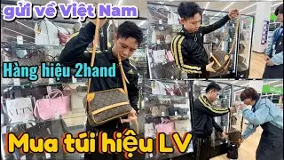 Đi mua t&uacute;i x&aacute;ch hiệu LV cũ lướt xịn x&ograve; ở cửa h&agrave;ng Nhật để gửi về Việt Nam | H&agrave;ng hiệu 2hand