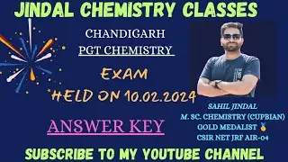 Chandigarh PGT CHEMISTRY Answer key held on 10.02.2024