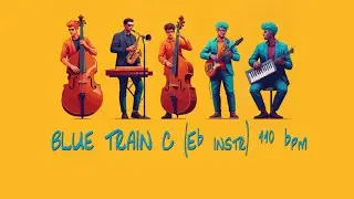BLUE TRAIN backing track C (Eb key) 110 bpm