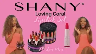 Shany Loving Coral Lipstick Set Ft Love Wave #ShanyNation​ #ShanyCosmetics