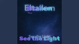 See the light