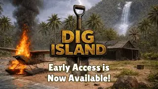 Dig Island | Official Early Access Trailer