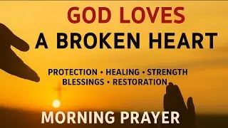 Powerful Prayer for Peace & Strength | Jesus Is the Cure for Troubled Hearts | Morning Prayer