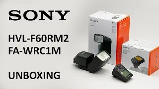 Распаковка вспышки SONY HVL-F60RM2 и беспроводного пульта управления FA-WRC1M
