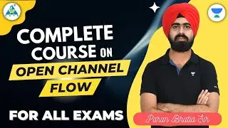 #25 Complete Course on Open Channel flow | Paran Bhatia | #unacademy #civilengineering