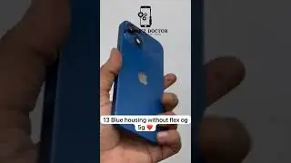 iPhone 13 blue housing without flex original 😀#youtubeshorts #iphone