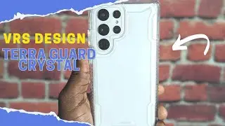 Galaxy S22 Ultra VRS Design Terra Guard Crystal Case Review - The Best Clear Case for the S22 Ultra!
