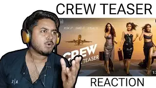 Crew Teaser | Reaction Video MrSharma 🔥