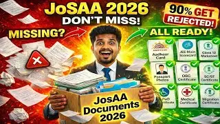 JoSAA 2026 Documents Required ⚠️ Don’t Miss This | 90% Get Rejected! #josaa2026 