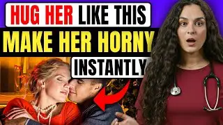 Urologist: How To Touch Her DURING a Hug So She Gets HORNY Immediately