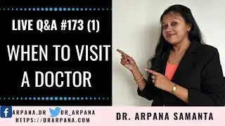 When To Visit A Doctor || Live Homeopathic Consultation #173 (Part-1)