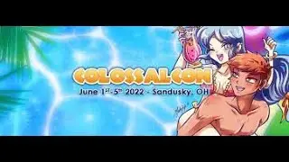 Colossalcon 2022!!
