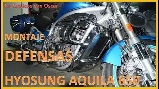 HYOSUNG AQUILA 650. Como se montan unas defensas. Fácil y Rápido. BRICO-TUTORIAL! Review en ESPAÑOL.