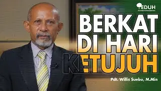 BERKAT DI HARI KETUJUH | Renungan Buka Sabat