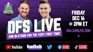 Fantasy Footballers DFS LIVE with Borg & Betz! Week 15 Saturday Slate + Q&A