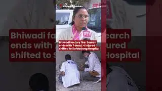 Bhiwadi factory fire: Search ends with 7 dead; 4 injured shifted to Safdarjung Hospital