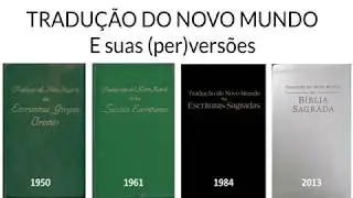 Tradução do Novo Mundo - a falsa Bíblia das Testemunhas de Jeová