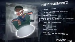 DRIP DO MOMENTO - FULL  PROD TGBLACK