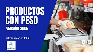 PRODUCTOS CON PESO VERSI&Oacute;N 2006 | MyBusiness POS