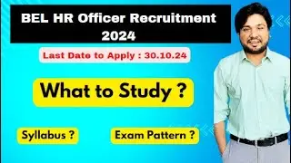 Syllabus, Exam Pattern - Bharat Electronics Limited (BEL) Notification 2024