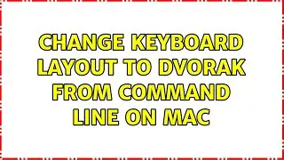 Change keyboard layout to DVORAK from command line on Mac
