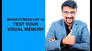DAY 16 - TEST YOUR VISUAL MEMORY