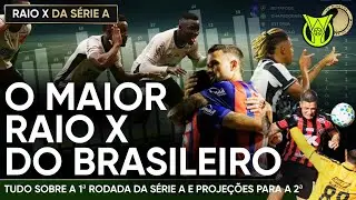 O MAIOR RAIO X DO CAMPEONATO BRASILEIRO