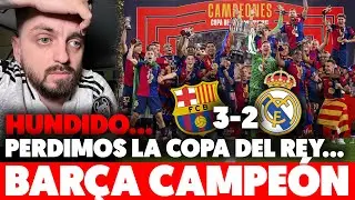 HUNDIDO. EL BARÇA es CAMPEÓN de COPA del REY tras GANAR al REAL MADRID 3-2 en PRÓRROGA...ENHORABUENA