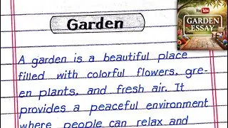 Write an Essay on Garden in English | Garden Essay | LOOKTATSTUDY