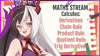 【Learn Maths!】Differential Calculus: Derivatives, Rules, Trig [Anime Girl Edition]