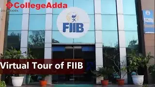 Virtual Tour of FIIB | Fortune Institute of International Business | FIIB campus Tour | CollegeAdda
