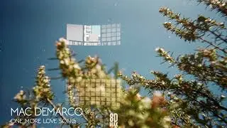 Mac DeMarco - One More Love Song (AUDIO 8D)