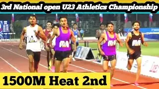 1500M Heat 2nd Men's || 3rd National open U23 Athletics Championship Chandigarh 2023