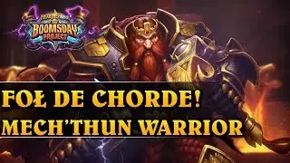 FOŁ DE CHORDE! - MECHA'THUN WARRIOR - Hearthstone Decks std (The Boomsday Project)