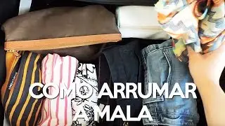 Como Arrumar A Mala • Fazendo a Mala Sem Amassar as Roupas | Dicas de Viagem