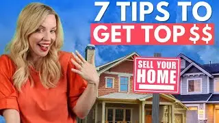 7 Proven Tips To Sell Your Home For Top Dollar: Real Estate Selling Tips - Atlanta Suburbs