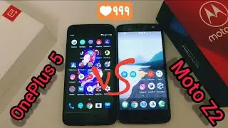 OnePlus 5 VS Moto Z2 force Speed test,тест на скорость.