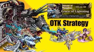 [FFBE] Grace of Lightning - OTK Strategy ft. Fundamental Force