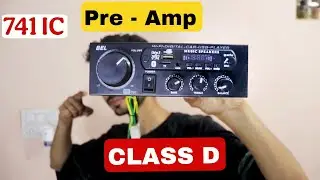 741 IC Stereo With Powerfull Class D Amp | Pre Amplifier Stereo