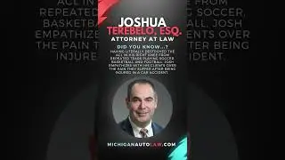 Car Accident Lawyers - Attorney Spotlight on Joshua Terebelo Esq. #shorts | Michigan Auto Law