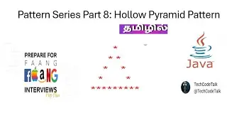 Java Pattern #8 How to Print Hollow Pyramid Pattern | Easy Explanation|Tamil