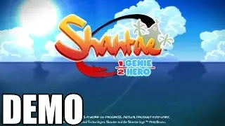 Shantae: Half-Genie Hero Early Access Demo - Playthrough